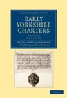 Early Yorkshire Charters: Volume 12, The Tison Fee - Book