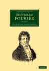 Oeuvres de Fourier : Publiees par les soins de Gaston Darboux - Book