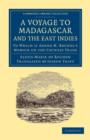 A Voyage to Madagascar, and the East Indies : To Which Is Added M. Brunel's Memoir on the Chinese Trade - Book