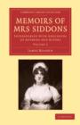 Memoirs of Mrs Siddons : Interspersed with Anecdotes of Authors and Actors - Book