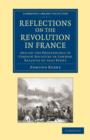 Reflections on the Revolution in France : And on the Proceedings in Certain Societies in London Relative to that Event - Book