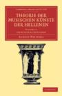 Theorie der musischen Kunste der Hellenen: Volume 1, Griechische Rhythmik - Book