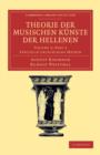 Theorie der musischen Kunste der Hellenen Part 2: Volume 3, Specielle griechische Metrik, Part 2 - Book