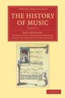 The History of Music: Volume 1 - Book