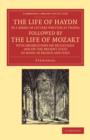 The Life of Haydn, in a Series of Letters Written at Vienna : Followed by the Life of Mozart, with Observations on Metastasio, and on the Present State of Music in France and Italy - Book