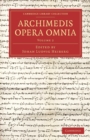 Archimedis Opera Omnia: Volume 2 - Book