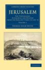 Jerusalem : The Topography, Economics and History from the Earliest Times to AD 70 - Book