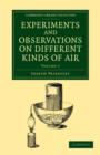 Experiments and Observations on Different Kinds of Air - Book