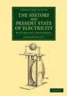 The History and Present State of Electricity : With Original Experiments - Book
