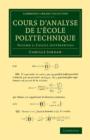 Cours d'analyse de l'ecole polytechnique: Volume 1, Calcul differentiel - Book