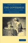 The Governess : Or, The Little Female Academy - Book