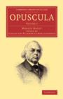 Opuscula: Volume 1 - Book