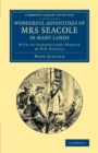 Wonderful Adventures of Mrs Seacole in Many Lands : Edited by W. J. S.; With an Introductory Preface by W. H. Russell - Book