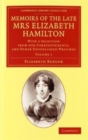 Memoirs of the Late Mrs Elizabeth Hamilton 2 Volume Set : With a Selection from her Correspondence, and Other Unpublished Writings - Book