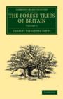 The Forest Trees of Britain: Volume 1 - Book