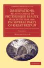 Observations, Relative Chiefly to Picturesque Beauty, Made in the Year 1776, on Several Parts of Great Britain : Particularly the High-Lands of Scotland - Book