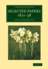 Selected Papers, 1821-38 - Book