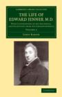The Life of Edward Jenner M.D. : With Illustrations of his Doctrines, and Selections from his Correspondence - Book