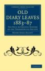 Old Diary Leaves 1883-7 : The Only Authentic History of the Theosophical Society - Book