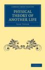 Physical Theory of Another Life - Book