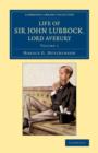 Life of Sir John Lubbock, Lord Avebury - Book