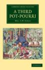 A Third Pot-Pourri - Book