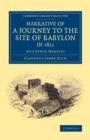 Narrative of a Journey to the Site of Babylon in 1811 : And Other Memoirs - Book