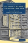 The Private Memoirs of Madame Roland - Book