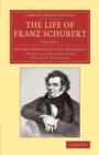 The Life of Franz Schubert - Book