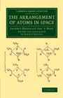 The Arrangement of Atoms in Space - Book