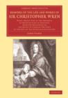 Memoirs of the Life and Works of Sir Christopher Wren : With a Brief View of the Progress of Architecture in England, from the Beginning of the Reign of Charles the First to the End of the Seventeenth - Book