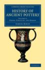 History of Ancient Pottery - Book