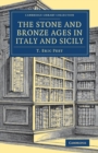 The Stone and Bronze Ages in Italy and Sicily - Book