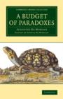 A Budget of Paradoxes - Book