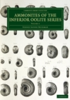 A Monograph of the Ammonites of the Inferior Oolite Series - Book