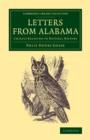 Letters from Alabama (U.S.) : Chiefly Relating to Natural History - Book