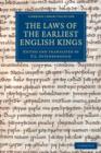 The Laws of the Earliest English Kings - Book