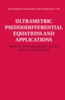 Ultrametric Pseudodifferential Equations and Applications - eBook