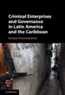 Criminal Enterprises and Governance in Latin America and the Caribbean - eBook