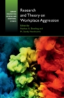 Research and Theory on Workplace Aggression - eBook