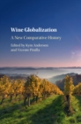 Wine Globalization : A New Comparative History - eBook