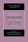 Cambridge History of Judaism: Volume 7, The Early Modern World, 1500-1815 - eBook