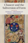 Chaucer and the Subversion of Form - eBook