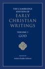 The Cambridge Edition of Early Christian Writings: Volume 1, God - eBook