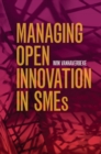 Managing Open Innovation in SMEs - eBook