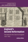 England's Second Reformation : The Battle for the Church of England 1625-1662 - eBook
