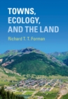 Towns, Ecology, and the Land - eBook