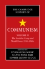Cambridge History of Communism: Volume 2, The Socialist Camp and World Power 1941-1960s - eBook