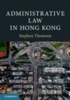 Administrative Law in Hong Kong - eBook