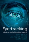 Eye-Tracking : A Guide for Applied Linguistics Research - eBook